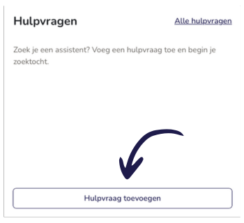 Klik op 'hulpvraag toevoegen'